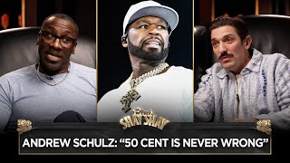Andrew Schulz On 50 Cent: "50 Cent Don’t F*ck With You, I Don’t F*ck With You." | CLUB SHAY SHAY