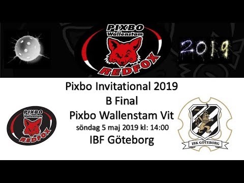 Pixbo Invitational 2019 B Final Pixbo Vit - IBF Göteborg 20190505