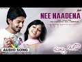 Nee Naadena Audio Song Murali Meets Meera Prajwal Devraj Reema Vorah