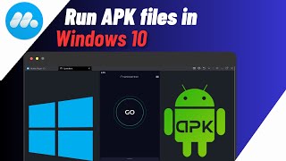 How To Run APK Files On PC/Laptop/Computer | Windows 10