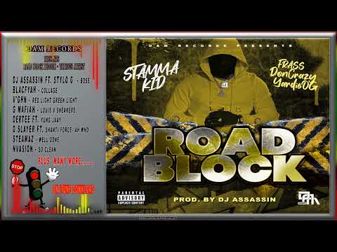 Road block riddim - Stamma kid ft. Frass - Don Crazy & Yardie OG - Road Block (Official Music Audio)