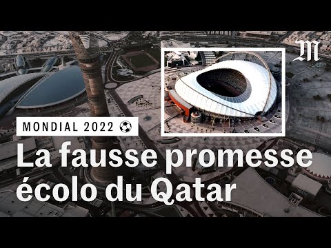 Coupe du monde de football 2022 : ce que cachent les promesses écolo du Qatar