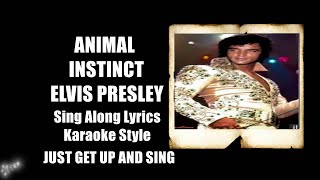 Elvis 1965 It&#39;s Animal Instinct HQ Lyrics
