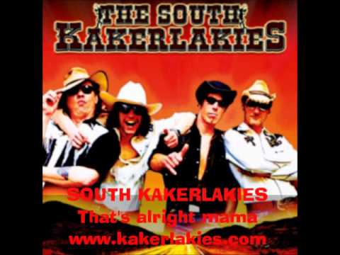 south kakerlakies - that's alright mama.wmv