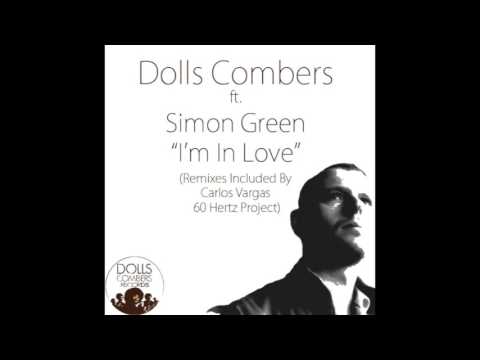 Dolls Combers feat. Simon Green - I'm In Love (Original Mix)