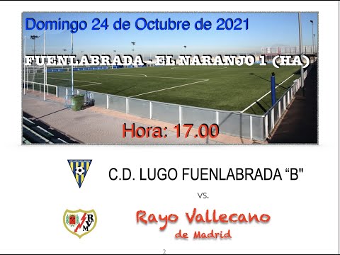 21.10.24 CD Lugo Fuenlabrada "B" vs. RVdM "C"