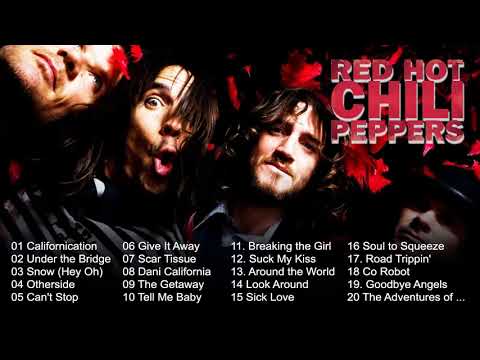 Red Hot Chili Peppers Top 30 Greatest Hits - Red Hot Chili Peppers Full Album
