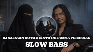 Download lagu DJ SA INGIN KO TAU CINTA INI PUNYA PERASAAN SLOW BAS mp3 Download lagu DJ SA INGIN KO TAU CINTA INI PUNYA PERASAAN SLOW BAS mp3