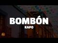 BOMBÓN - Kapo