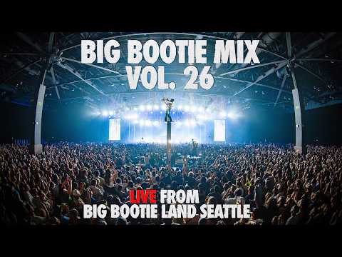 BIG BOOTIE MIX, VOL. 26: Seattle Concert Premiere - Two Friends