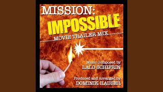 Mission Impossible Theme (Movie Trailer Mix)