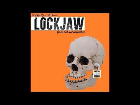 Kal Gully x B. Reed- Lock Jaw Freestyle