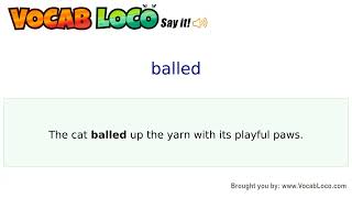 Video thumbnail for balled