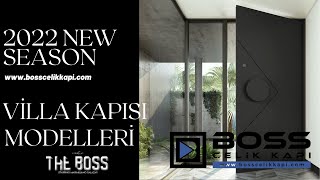 2022 Villa Kapısı Modelleri Fiyatları | Boss Çelik Kapı |