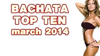 top ten chart bachata mar14 dj marco ferretti