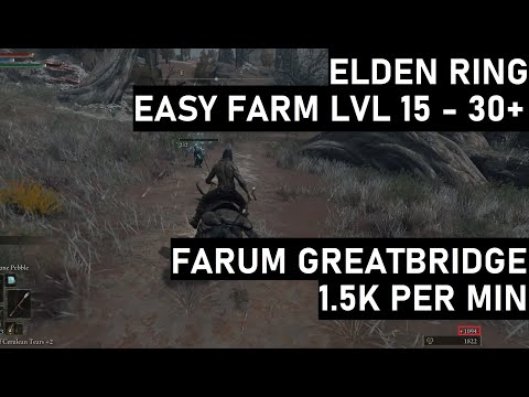 Elden Ring Easy Rune Farm Lvl 15 - 30+