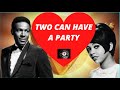 Marvin Gaye & Tammi Terrell Two Can Have A  Party