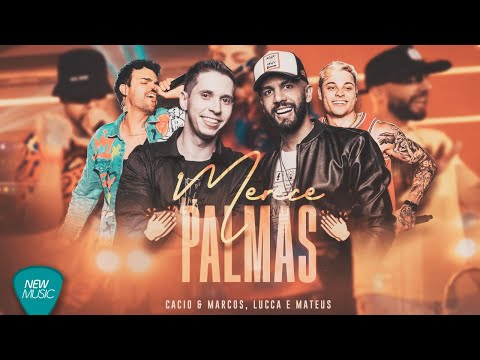Cacio e Marcos | Lucca e Mateus - Merece Palmas (Clipe Oficial)