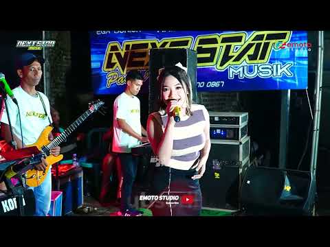 NEXT STAR - RAHASIA CINTA   DIN ANNESIA - WEDDIN HARI & NANCY - TANAH ABANG JEPARA