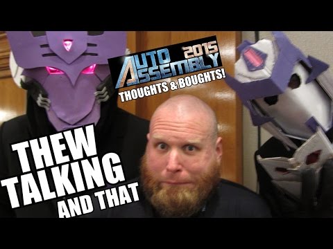 Thoughts & Boughts: Auto Assembly 2015 Wrapup and Haul!