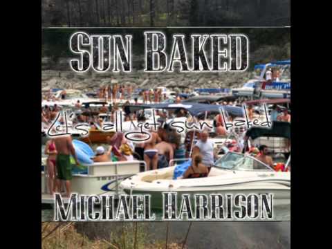 Sun Baked- Michael Harrison Original