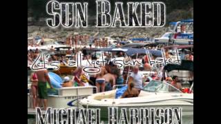 Sun Baked- Michael Harrison Original