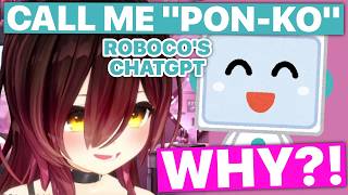 Roboco's ChatGPT Wants To Be Called "PON-ko" (Roboco / Hololive) [Eng Sub]