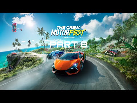 The Crew Motorfest Gaming Walkthrough Part 8