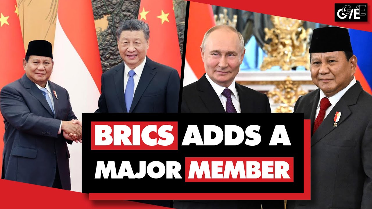 BRICS grows, adding Indonesia as member: world's 4th most populous country, 7th biggest economy