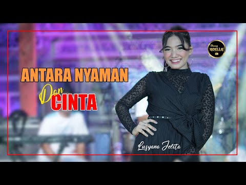 Antara Nyaman dan Cinta - Lusyana Jelita - OM ADELLA