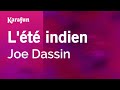L'été indien - Joe Dassin | Karaoke Version | KaraFun