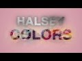Halsey - Colors (Lyrics Video)