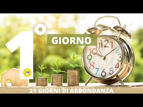 Meditazione guidata: 1° GIORNO DI  21 GIORNI DI ABBONDANZA