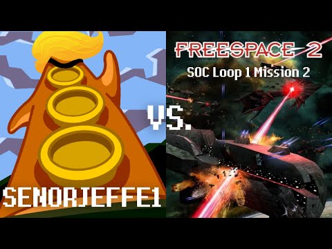 Freespace 2 Open SOC Loop 1 Mission 2 - Love the Treason | No Commentary