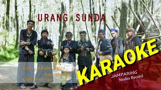 Download lagu KARAOKE - URANG SUNDA - ABAH AGUS mp3