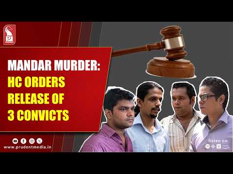 High Court Orders Premature Release Of Three Life Convicts In Mandar Surlakar Murder Case