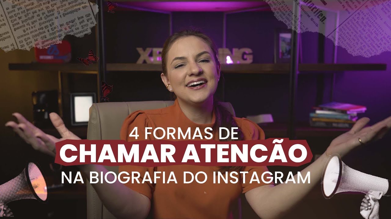 4 FORMAS DE CHAMAR ATENÇÃO NA BIOGRAFIA DO INSTAGRAM