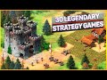 Top 30 Legendary Strategy Games 30 Strategy Games Of All Time