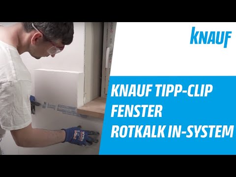 Knauf Tipp-Clip - Wie integriere ich ein Fenster in ein Rotkalk in-System?