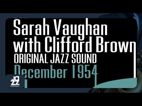 Sarah Vaughan, Clifford Brown - You're Not the Kind