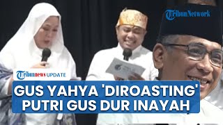 Gus Yahya 'Di-roasting' Inayah Wahid saat Hadiri Haul Gus Dur: Masih Jadi Ketua Umum PBNU Nggak Sih