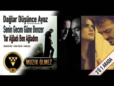 Orhan Ölmez - Koray Güler - Canan Çal - Dağlara Düşünce Ayaz / Senin Gecen Güne Benzer / Yar Ağladı