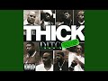 Thick (feat. A.G., Big L, & O.C.) (Blast in the Hood Version)