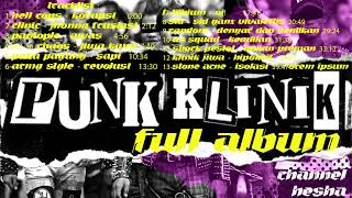 Download lagu PUNK KLINIK FULL ALBUM... mp3