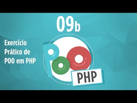 Curso POO PHP 09b Exercício prático POO em PHP