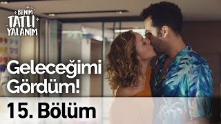 Geleceğimi Gördüm | Benim Tatlı Yalanım 15. Bölüm