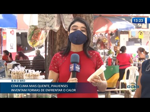 Mês de Outubro é o mais quente do B r o bró e piauienses buscam lidar com o calor 23 10 2020