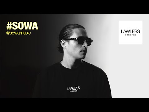 SOWA - Tech-house mix ⎪ LAWLESS RECORDS - S.01 E.25