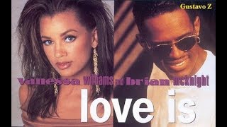Vanessa Williams &amp;  Brian McKnight - Love Is (El amor es) Gustavo Z