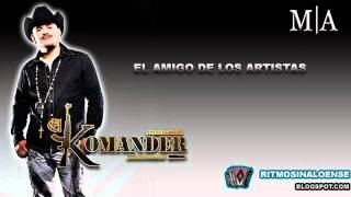 El Komander - El Amigo de los Artistas (Estudio 2011)